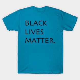 Black Lives Matter T-Shirt